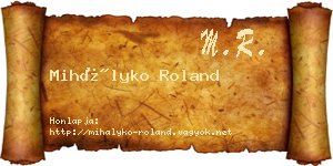 Mihályko Roland névjegykártya